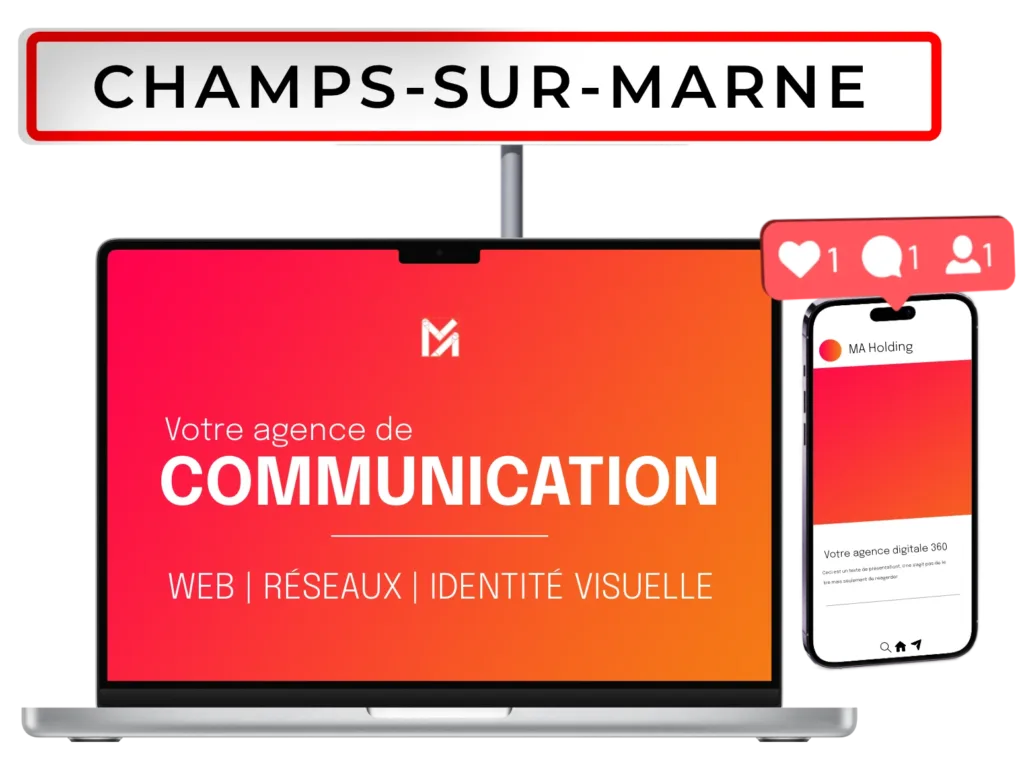 Illustration d'un ordinateur et d'un téléphone. Il est indiqué "Agence de communication, Web, Réseaux, Identité visuelle. Il y a également un panneau de la ville de Champs-sur-marne.